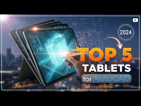 TOP 5 Best Tablets For AutoCAD Architects 2026 | Powerful Performance for Your Design Work on the Go