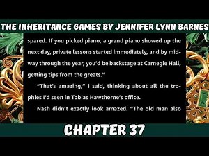The Inheritance Games by Jennifer Lynn Barnes (Chapter 37)