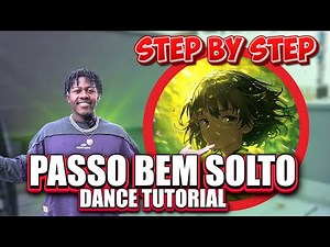 PASSO BEM SOLTO Dance Tutorial