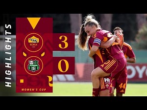 ROMA 3-0 SASSUOLO | SERIE A WOMEN’S CUP 2025-26