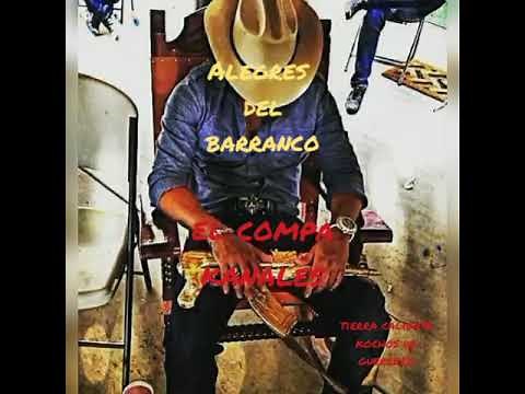 mix los alegres del barranco y el compa canales