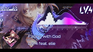 【东方同人音乐/冷门神曲Trancecore推荐/CODE_49】 LV.4 feat. elie - Falling with God