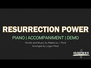 Resurrection Power | Piano | Accompaniment | Lyrics
