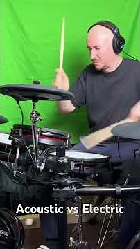 Acoustic vs Electric drums