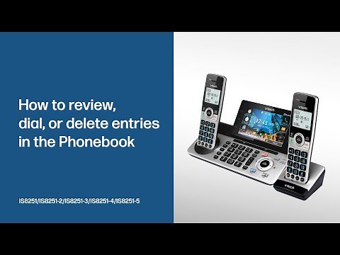 Review, dial or delete phonebook entries - VTech IS8251