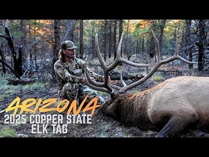 ARIZONA ARCHERY ELK HUNTING: 2025 COPPER STATE TAG