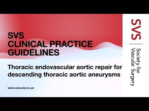 SVS Guidelines: Thoracic endovascular aortic repair