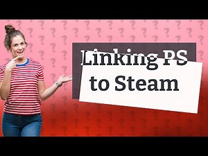 Can I link my PlayStation account to Steam?