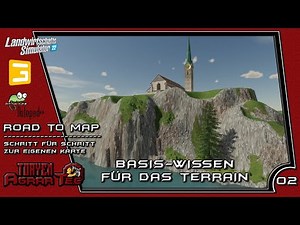 LS22 - Road2Map - Mapping-Tutorials - Basis-Wissen zur Terrain-Gestaltung
