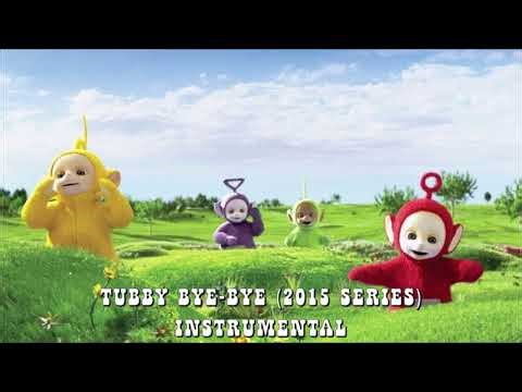 Teletubbies (2015 Series) Tubby Bye-Bye Instrumental