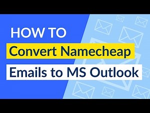 Export Namecheap to Outlook in Few Simple Steps