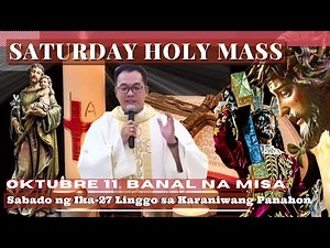 HOLY FILIPINO MASS TODAY || Oct 11 ONLINE MASS | REV FR DOUGLAS BADONG