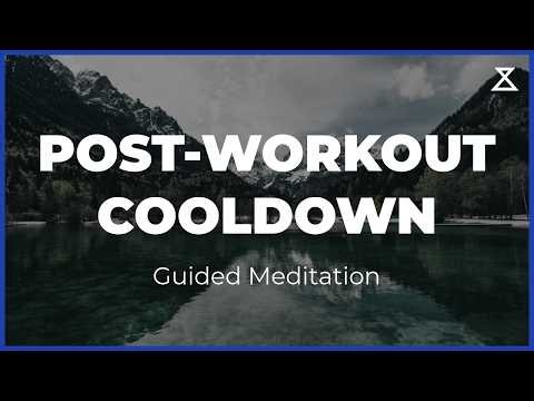 After Exercise | 15 Minute Guided Meditation (Male Voice, No Music)
