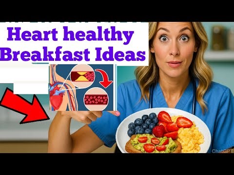 10 Heart Healthy Breakfasts You’ll Actually Love