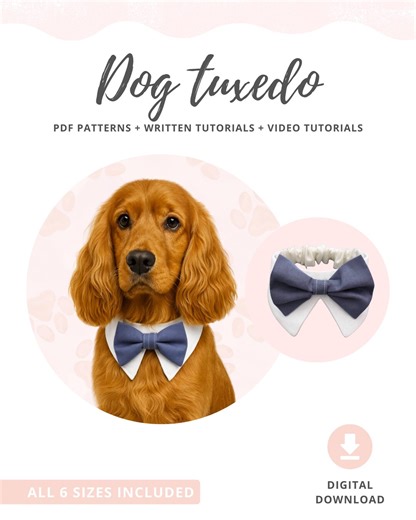 Dog Tuxedo Sewing Pattern   Video Tutorial, Shirt Collar and Bow Template, Dog Wedding Attire Patterns, Pet Tux DIY Dog Accessories - Etsy UK