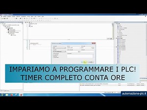 Esempi programmi PLC: Timer conta ore, minuti e secondi