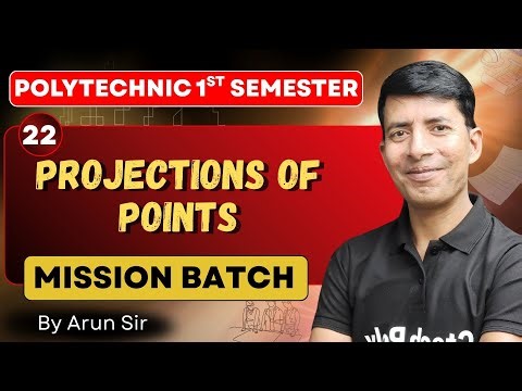 ENGINEERING GRAPHICS | Unit-02 (Projections of points) | P-05 | Mission Batch | BTEUP 2025