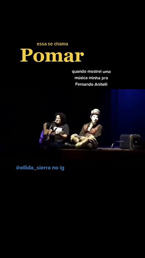 Pomar (Éllida Sierra/Nika Lobo) #compositor #viral #musicaautoral #musicanova #foryou #oteatromagico #fernandoanitelli #lgbtqi