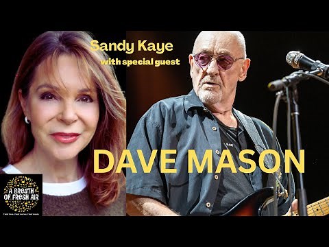 Guitarist Dave Mason From Traffic to Timeless Solo Success - The Full Story of a Rock Legend