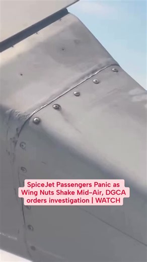AVIATION NEWS on Instagram: "⚠️ Mid-Air Scare on SpiceJet Flight SG475 Passengers were alarmed after noticing the aircraft’s wing nuts shaking mid-flight. Videos of the incident went viral, prompting calls for a DGCA investigation and stricter maintenance checks. The incident has reignited concerns over airline safety standards in India. #spicejetairlines #dgca #passengers #aviationnews #aviationdaily #flight #aviations #emergency"