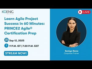 Learn Agile Project Success in 60 Minutes: PRINCE2 Agile® Certification Prep