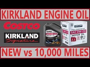 Costco Kirkland Motor Oil New vs 10,000 Miles