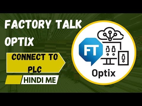 Factorytalk Optix PLC communication // hindi me // step by step tutorial hindi me.. factory Optix