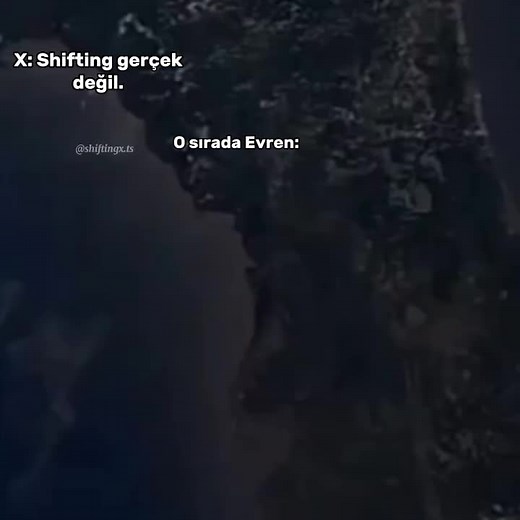 Shifting Gerçek mi? Paralel Evren Üzerine