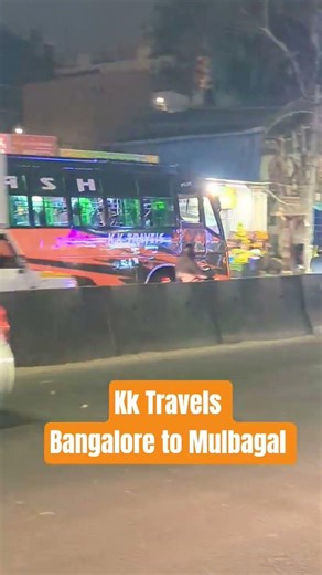 Bangalore to Mulbagal kk Travels