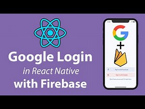 Google Login in React Native with Firebase