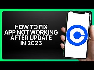 How To Fix Coinbase App Not Working After Update In Coinbase 2025! Tutorial