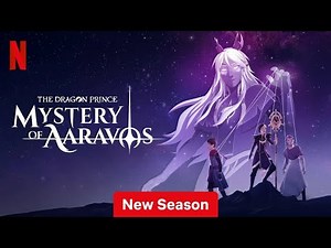 The Dragon Prince – Season 4 | Official Trailer | Netflix