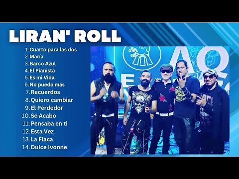 Liran' Roll - Los Mejores Éxitos (Mix 2024)
