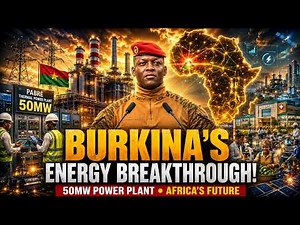 Africa's Energy Independence Begins Now | Burkina Faso's Historic Milestone