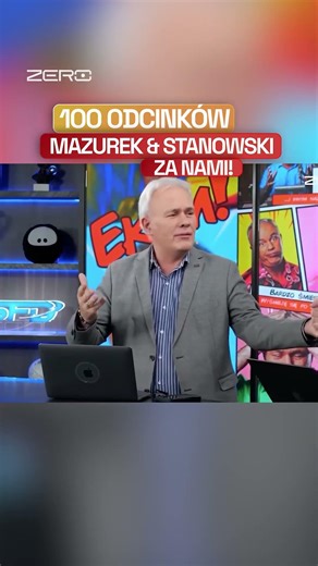 100 ODCINIKÓW MAZUREK & STANOWSKI JUŻ ZA NAMI!