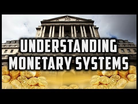 What is a Monetary System? (and what are the different types of monetary systems?)