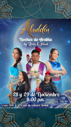 Aladdín, noches de Arabia en Jamay este 28 y 29 de noviembre 🧞‍♂️, presentado por Raisa & Farah ✨️ Boletos al 392 126 57 21 📱 #Jamay #Bellydance #Danza #Aladdín | Por Media Calle