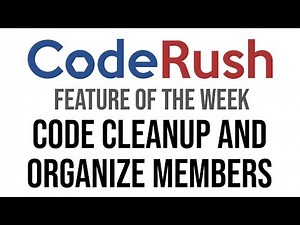 CodeRush FotW: Code Cleanup and Organize Members