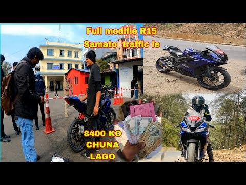 FULL Modify R15 Samato Traffic La||8400 Ko chuna Lago|| modify why not illegal in Nepal??☠️