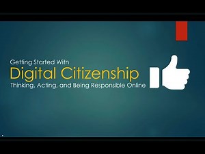 Introduction to Digital Citizenship: Thinking, Acting, and Being Responsible Online