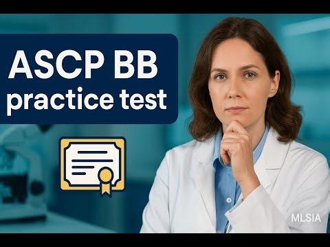 ASCP BB Practice Test: Essential Tips for Your Certification Success