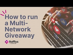 How to run a Multi-Network Giveaway