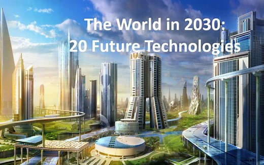 2030年的世界：20项未来科技