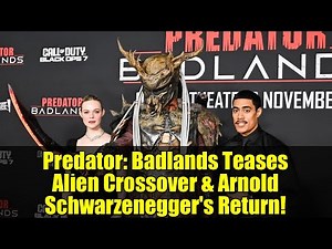 Predator: Badlands Teases Alien Crossover & Arnold Schwarzenegger's Return! | Full Breakdown