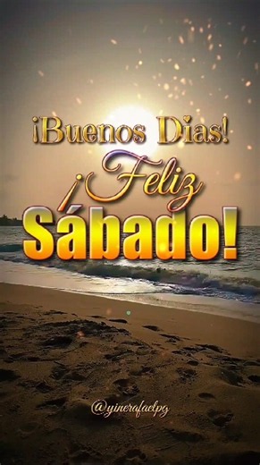 Buenos días, feliz Sábado! #buenosdias #palabradios #reflexionesdeldia #amor #motivacion