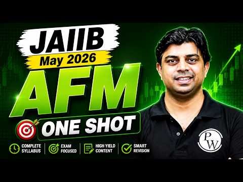 JAIIB May 2026 | JAIIB AFM One Shot | Accounting and Financial Management | by Akhilesh Sir