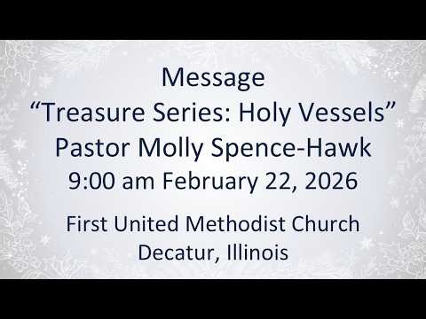First United Methodist Church, Decatur, IL 02 22 2026