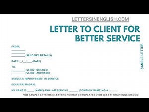 Letter to Client for Better Service – How To Write Letter to Client