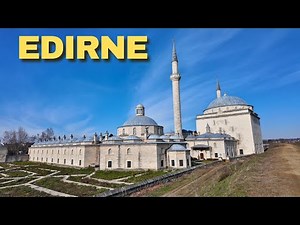 Edirne, Turkey 🇹🇷 Selimiye Mosque & Old Town | 4K Walking Tour