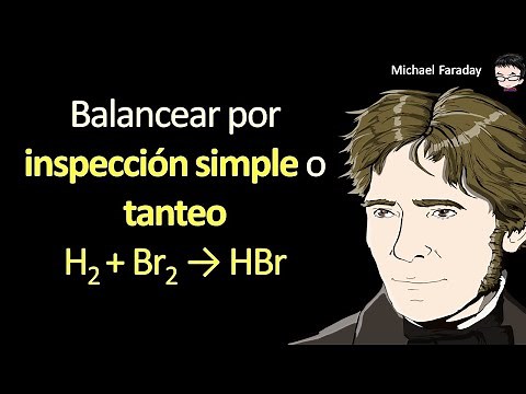 Como balancear por inspección simple o tanteo H2 + Br2 → HBr